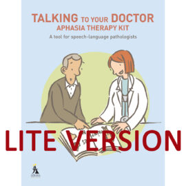 Talking To Your Doctor Aphasia Therapy Kit (Lite Version)